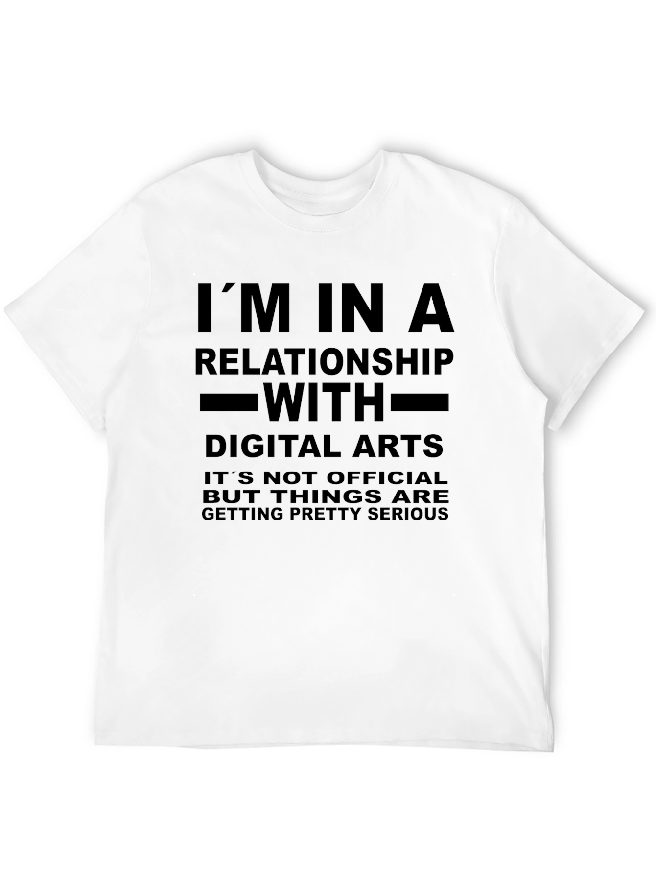 Digital Arts Relationship T-Shirt: Funny & Serious