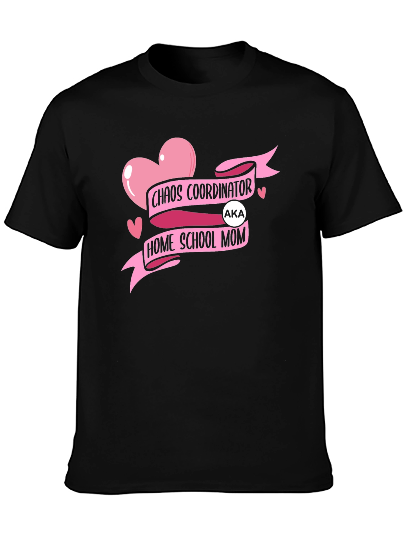 Chaos Coordinator Home School Mom T-Shirt