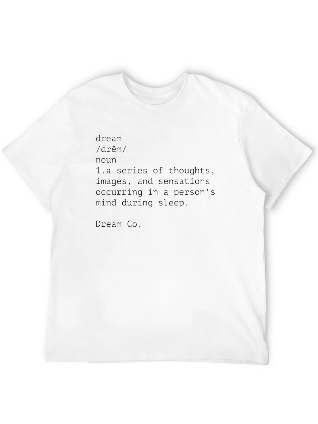 Dream Definition T-Shirt - Soft Cotton Tee