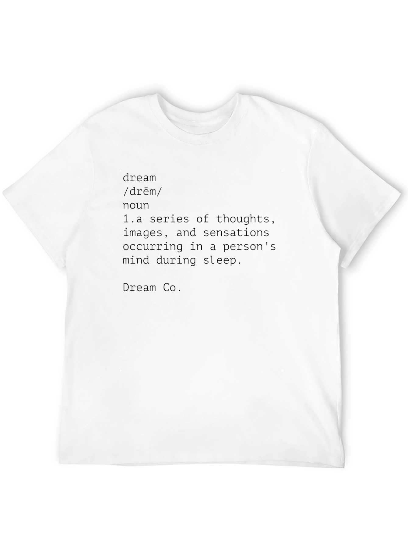 Dream Definition T-Shirt - Soft Cotton Tee