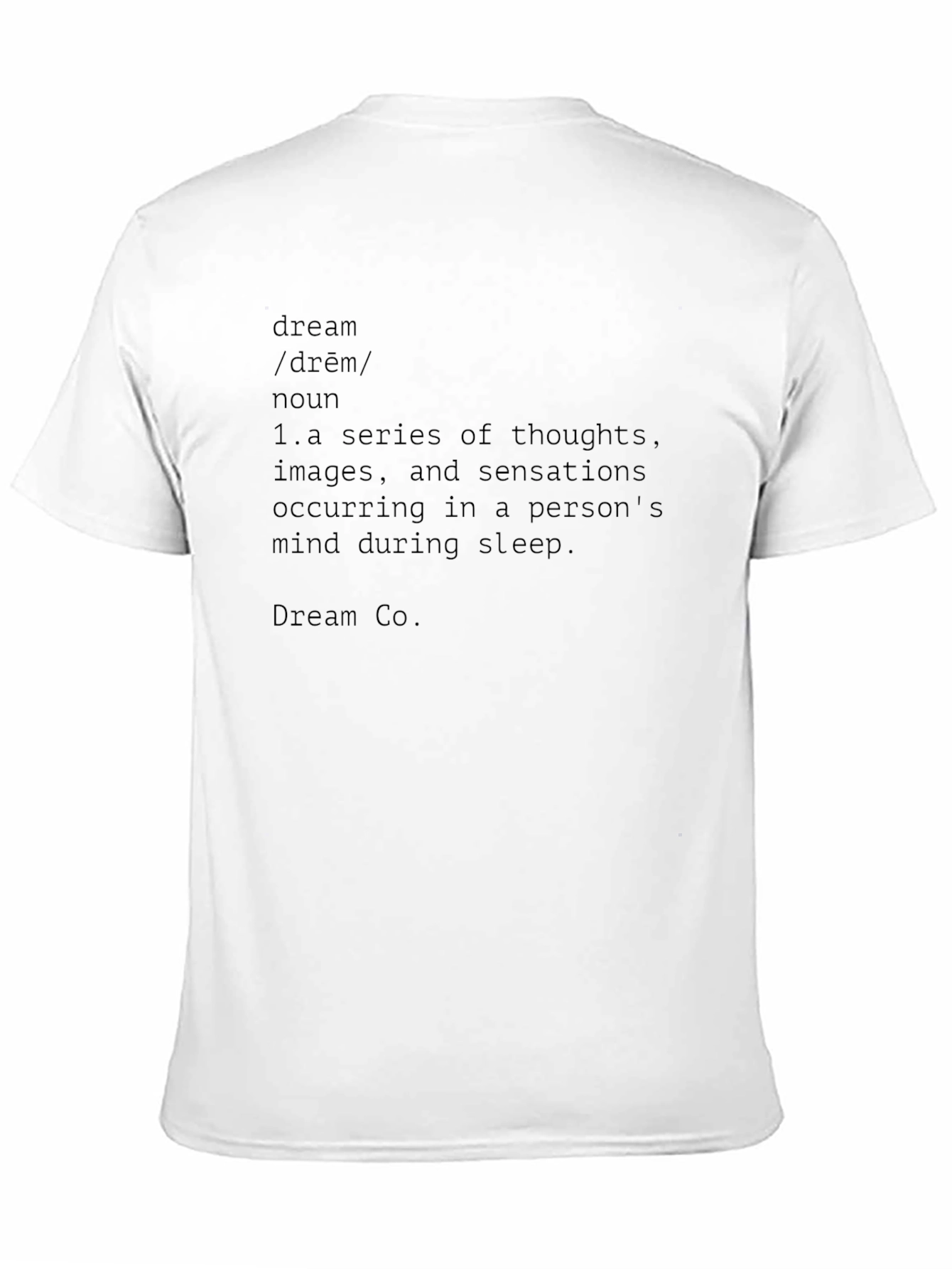 Dream Definition T-Shirt - Soft Cotton Tee
