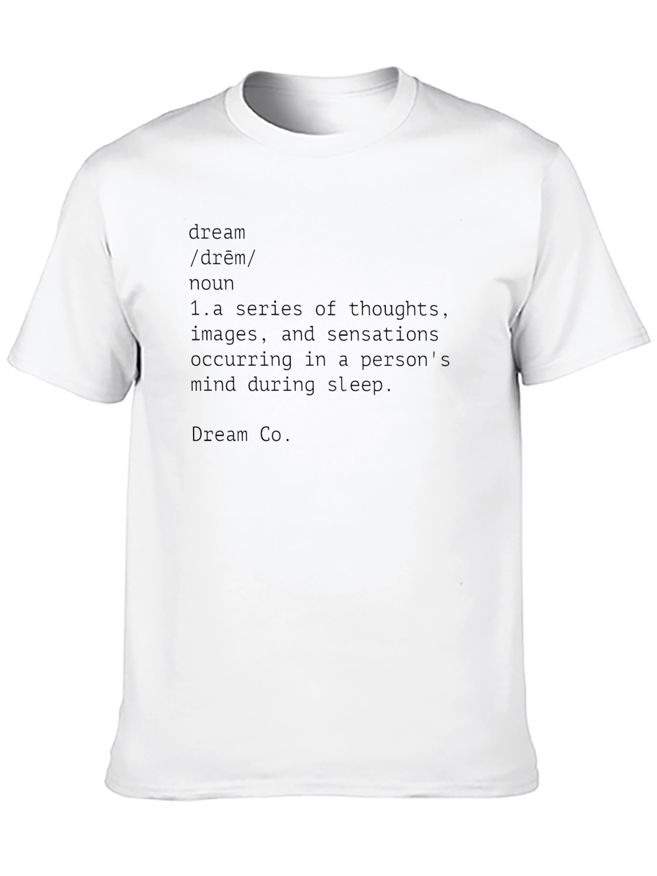 Dream Definition T-Shirt - Soft Cotton Tee