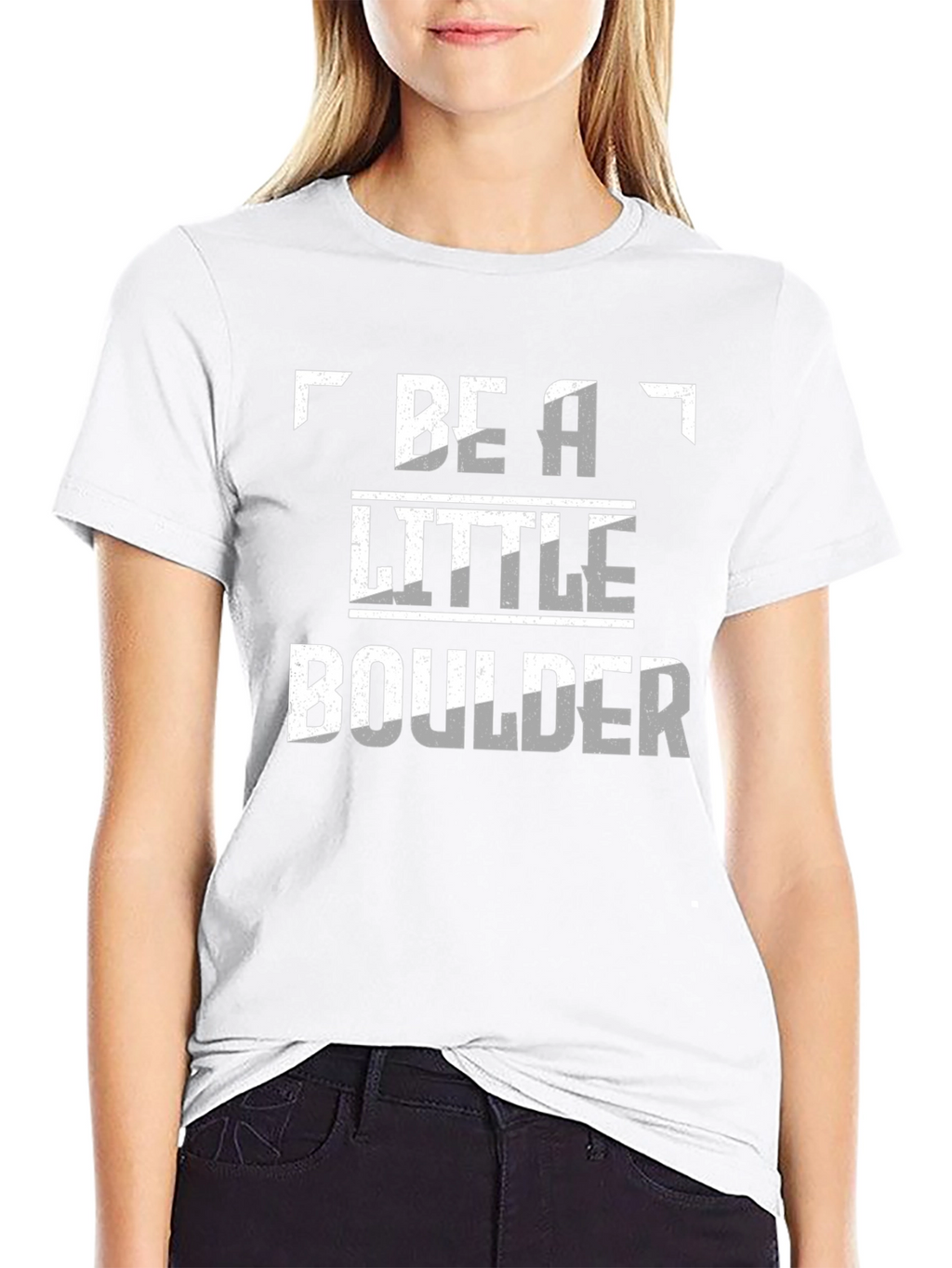 Be A Little Boulder Novelty T-Shirt