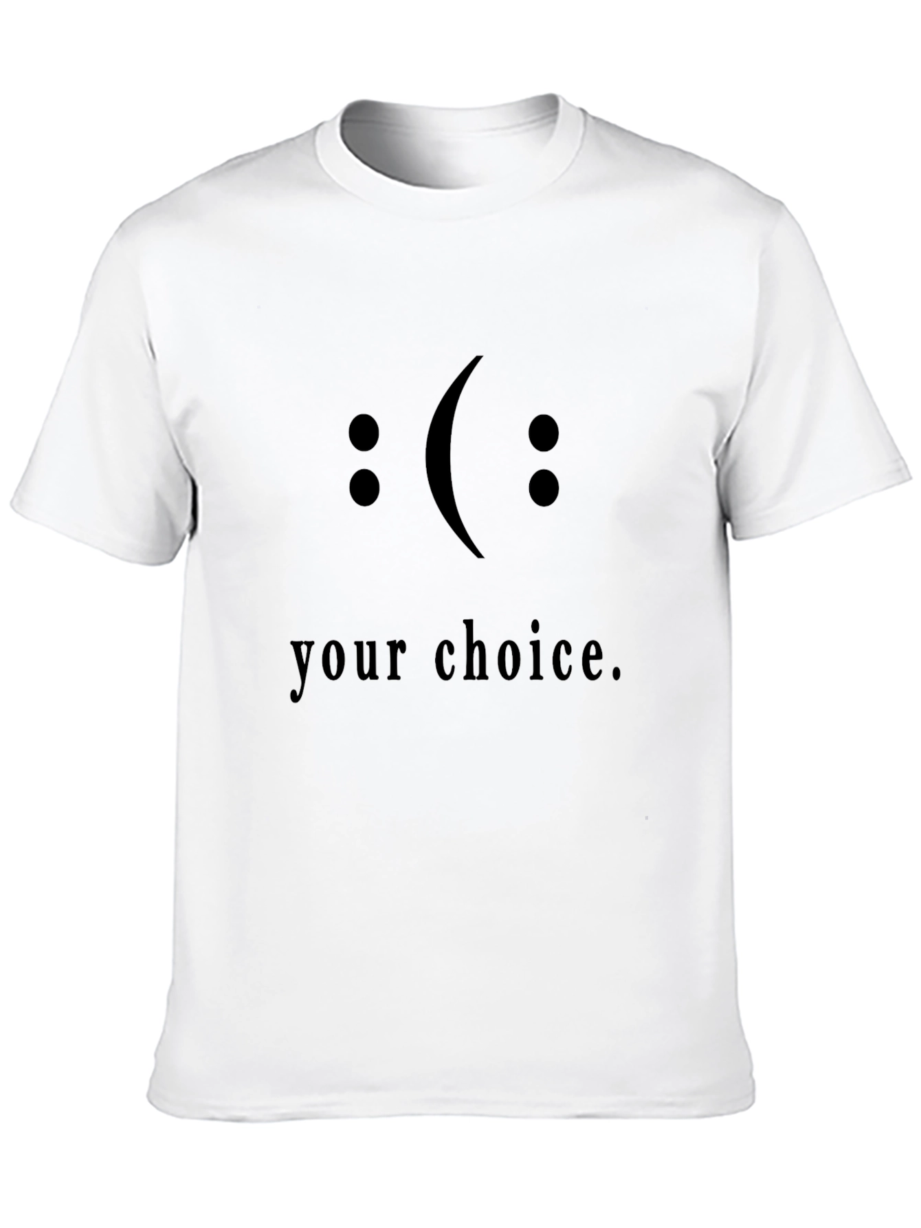 Your Choice Graphic Tee - Express Yourself!