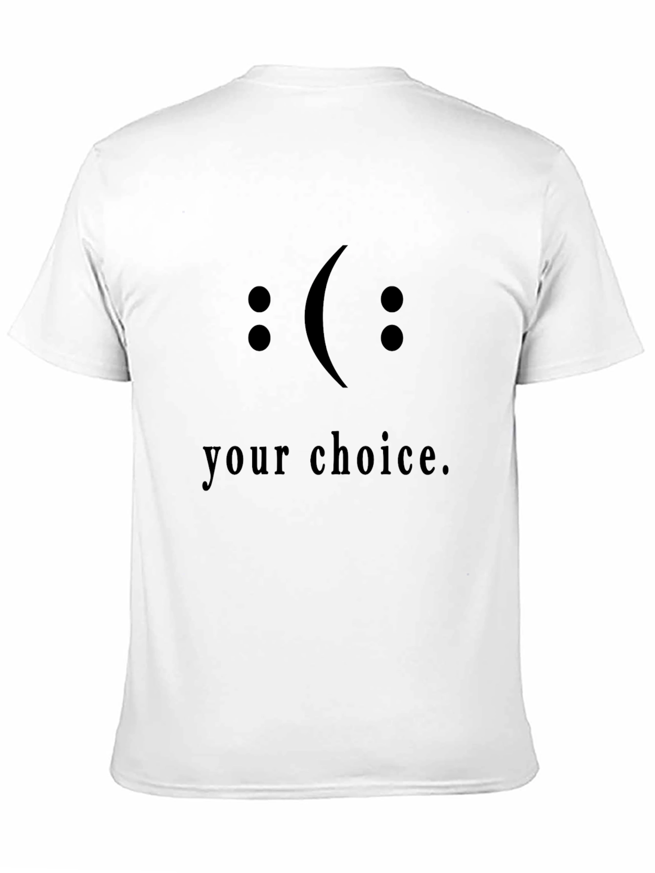 Your Choice Graphic Tee - Express Yourself!