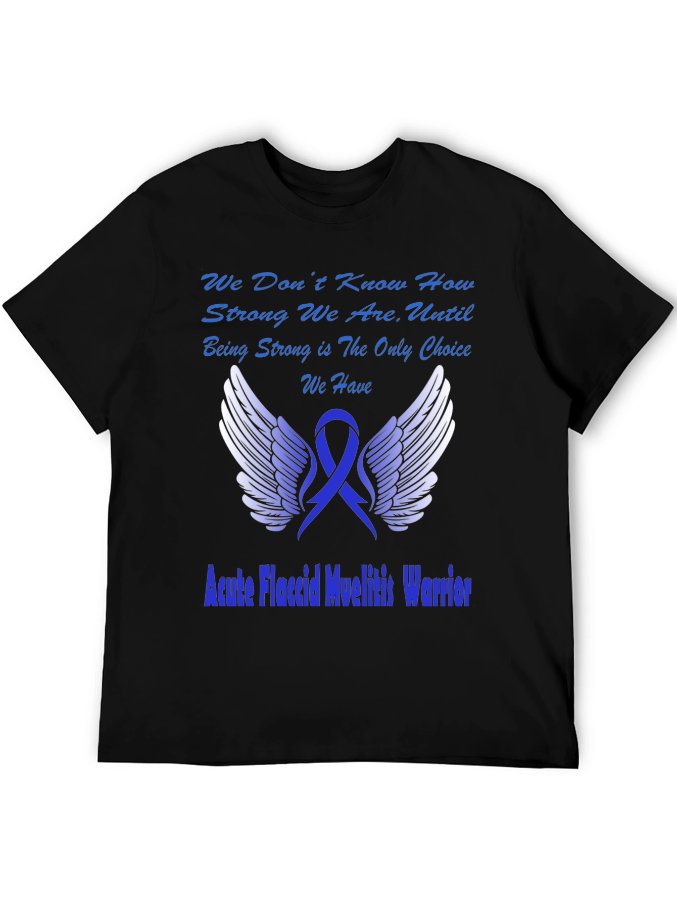 Acute Flaccid Myelitis Awareness Warrior T-Shirt