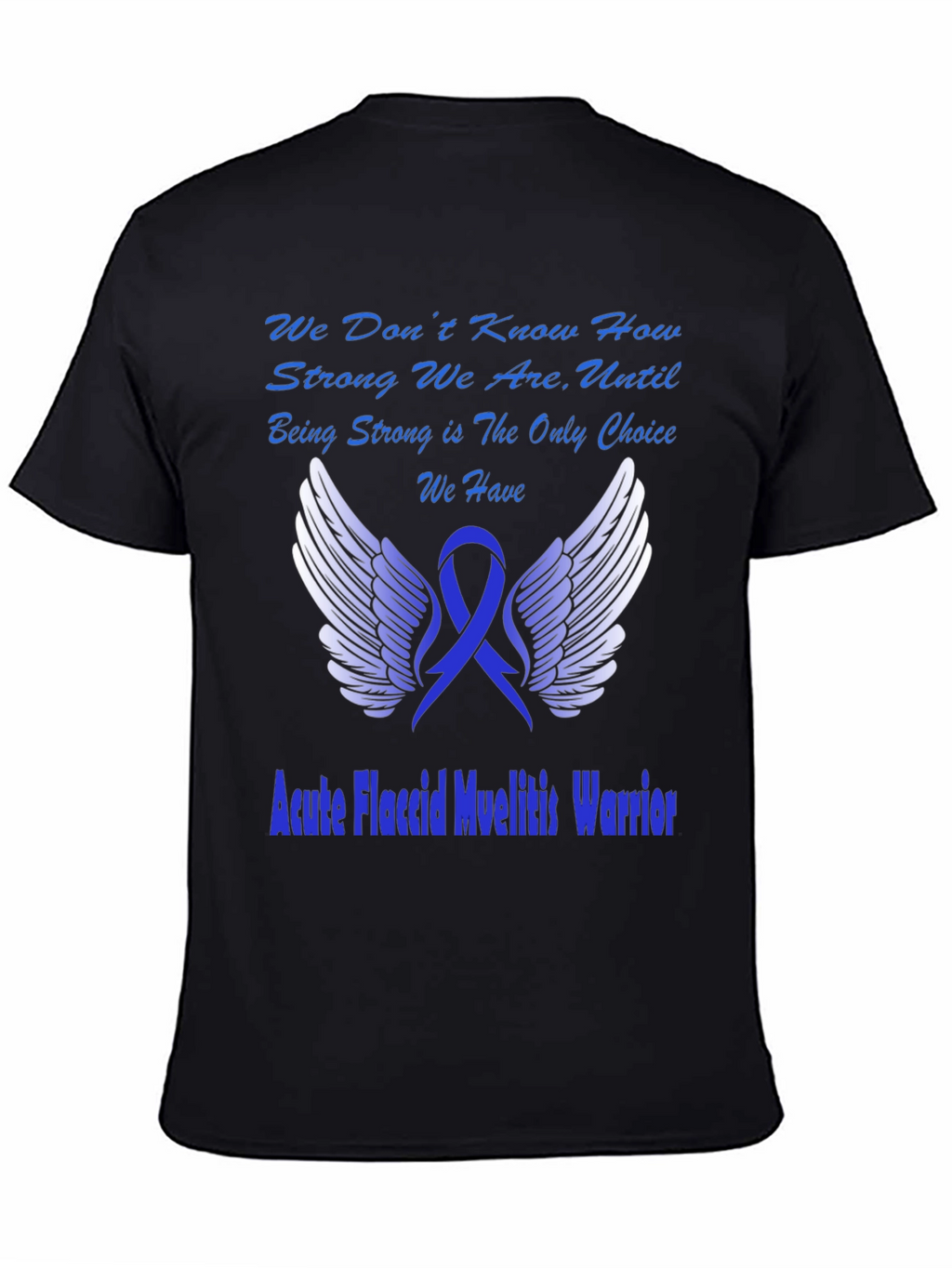 Acute Flaccid Myelitis Awareness Warrior T-Shirt