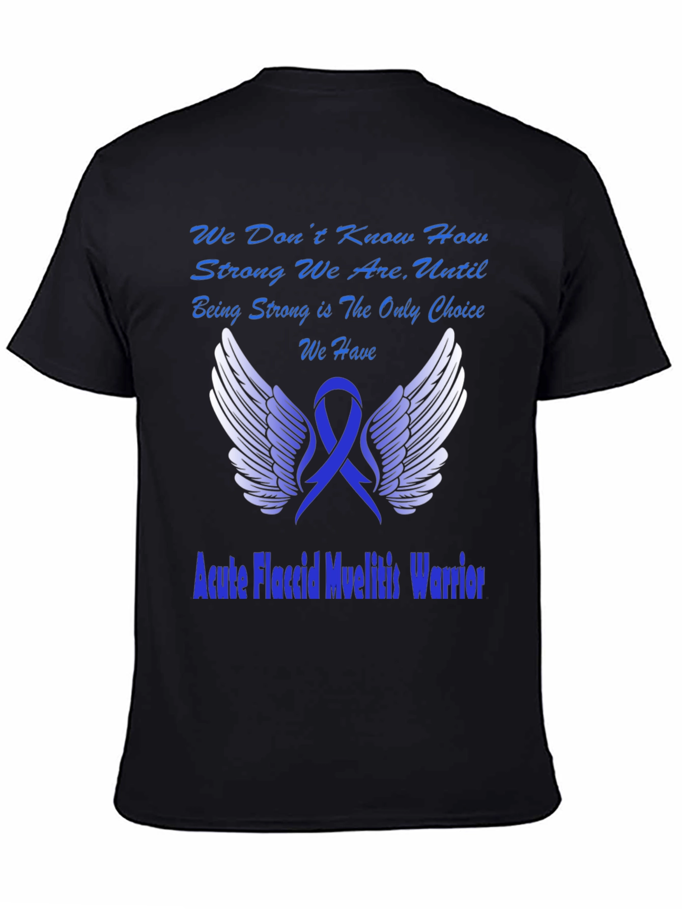 Acute Flaccid Myelitis Awareness Warrior T-Shirt