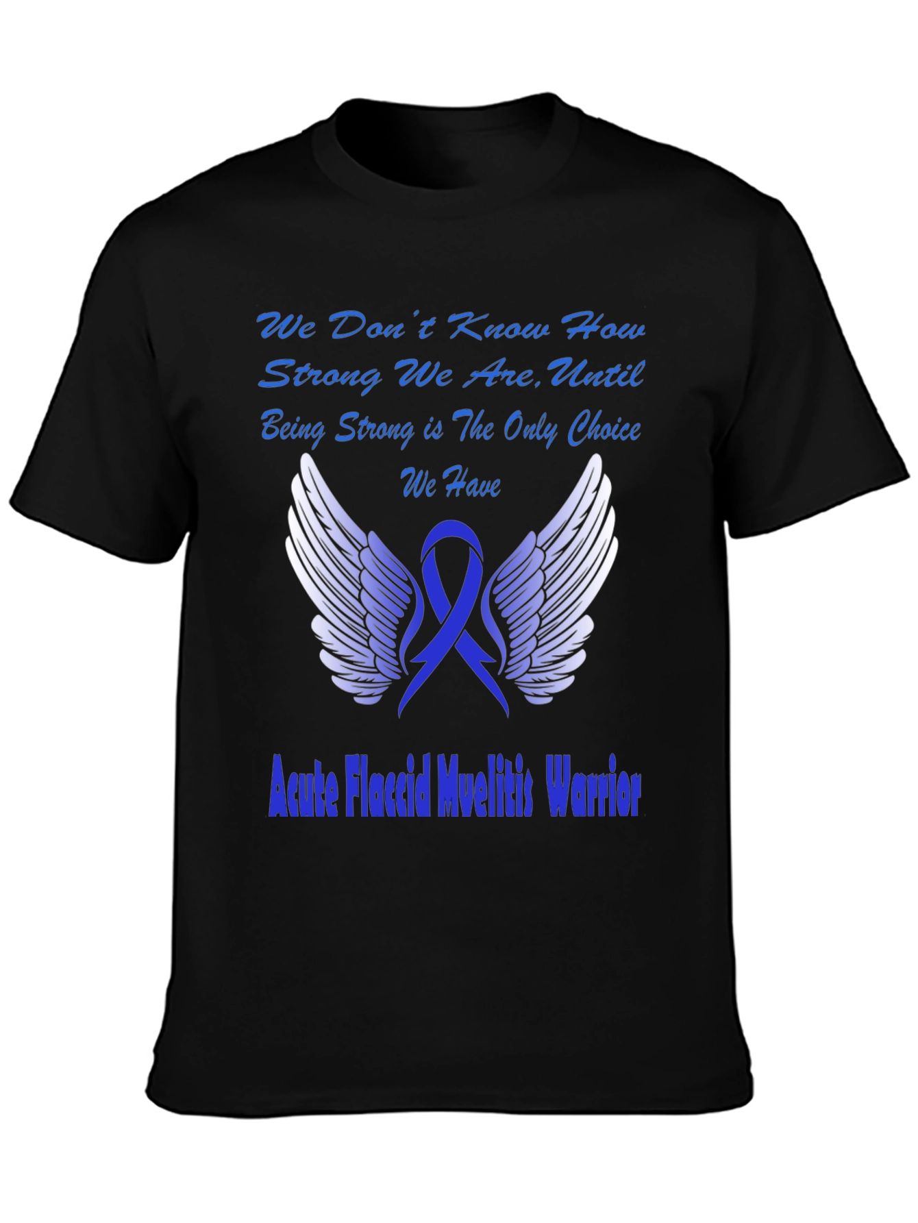 Acute Flaccid Myelitis Awareness Warrior T-Shirt
