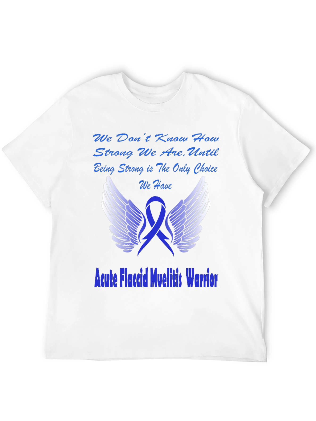 Acute Flaccid Myelitis Awareness Warrior T-Shirt