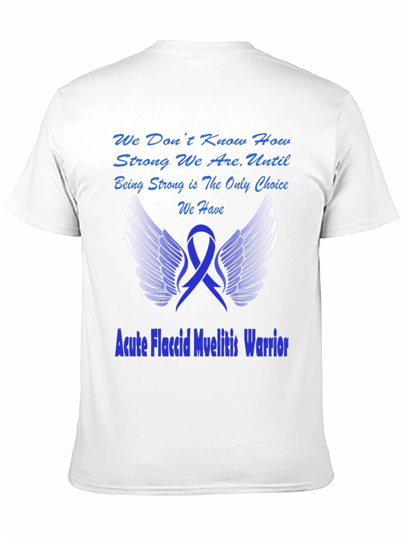 Acute Flaccid Myelitis Awareness Warrior T-Shirt