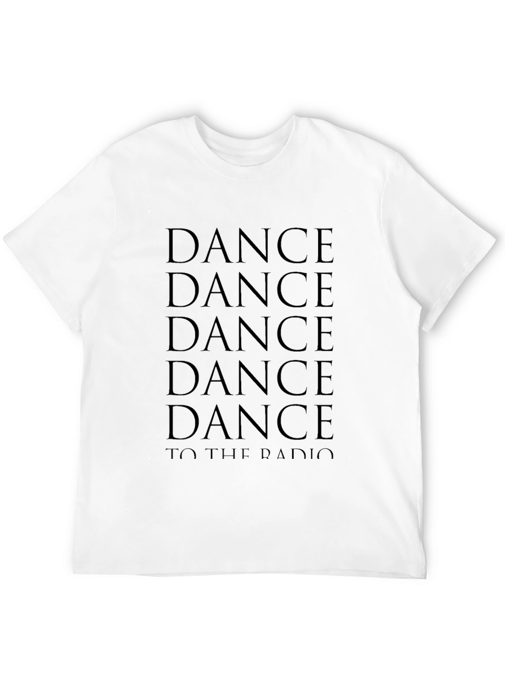 Dance to the Radio T-Shirt