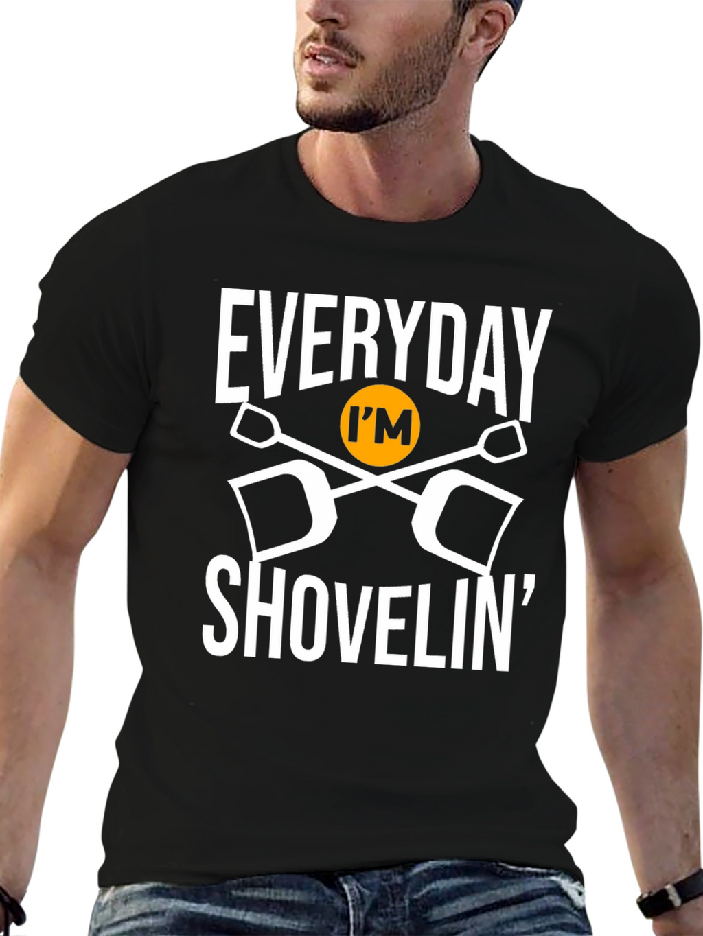 Everyday Im Shovelin Graphic T-Shirt