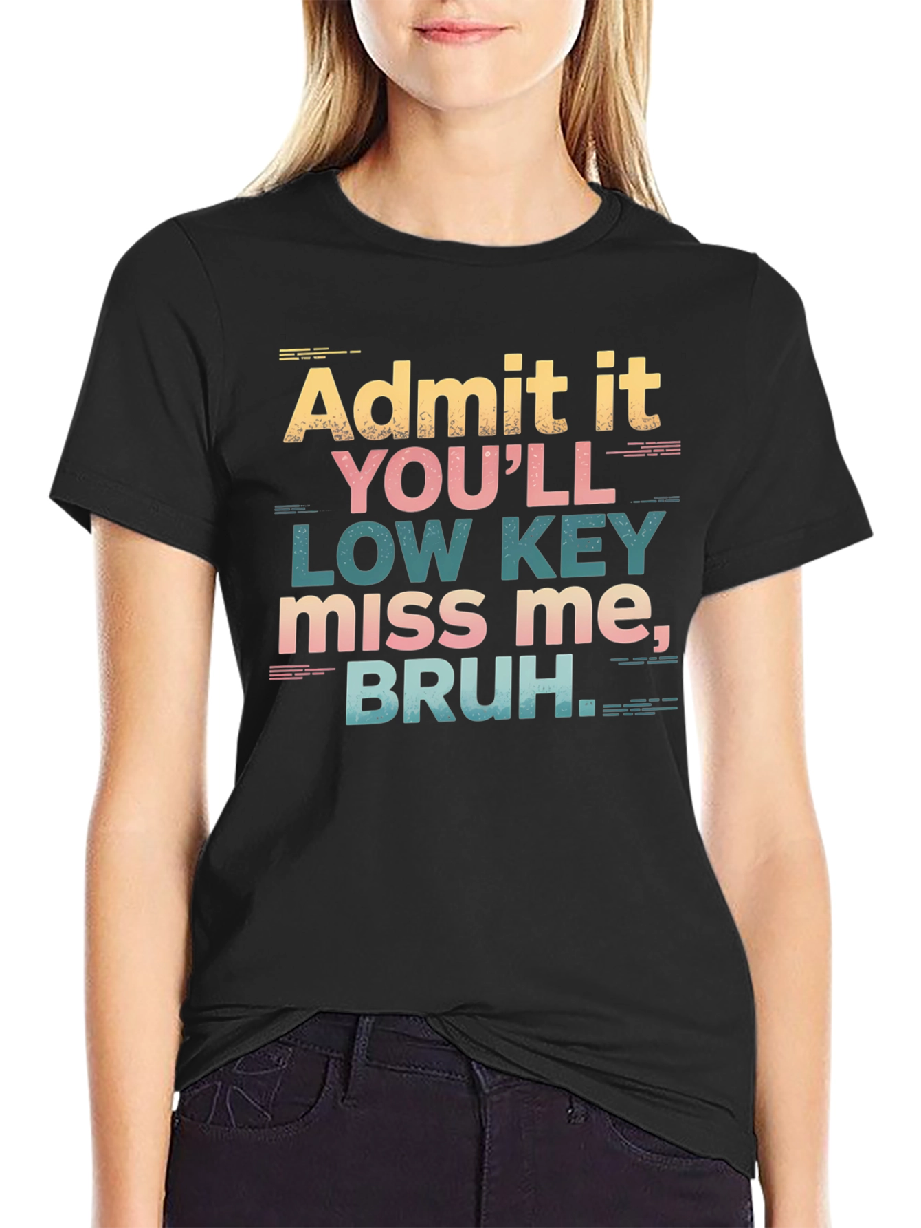 Admit It Youll Low Key Miss Me Bruh T-Shirt