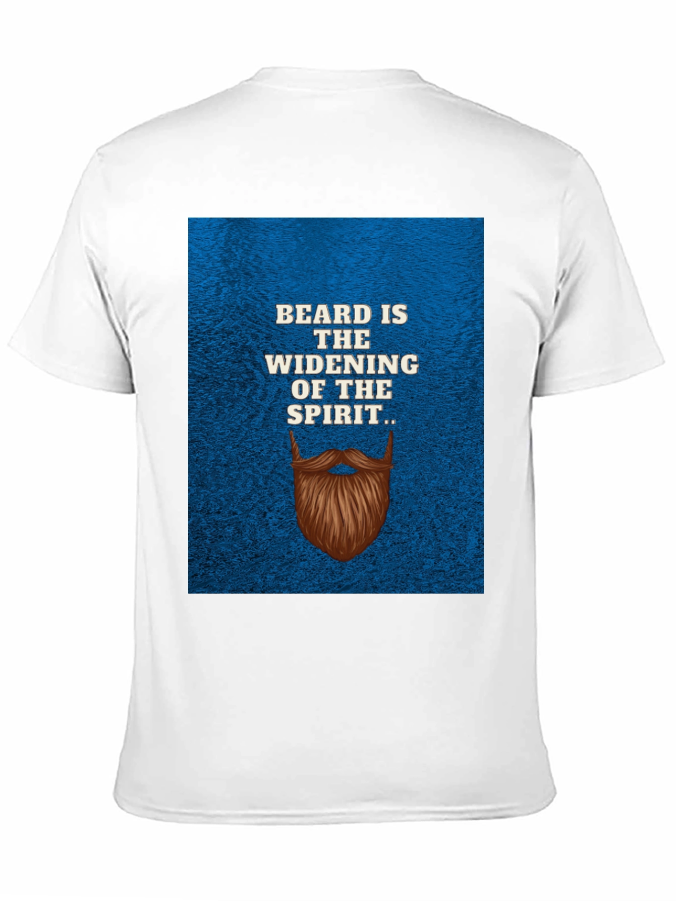 Beard is the Widening of the Spirit T-Shirt