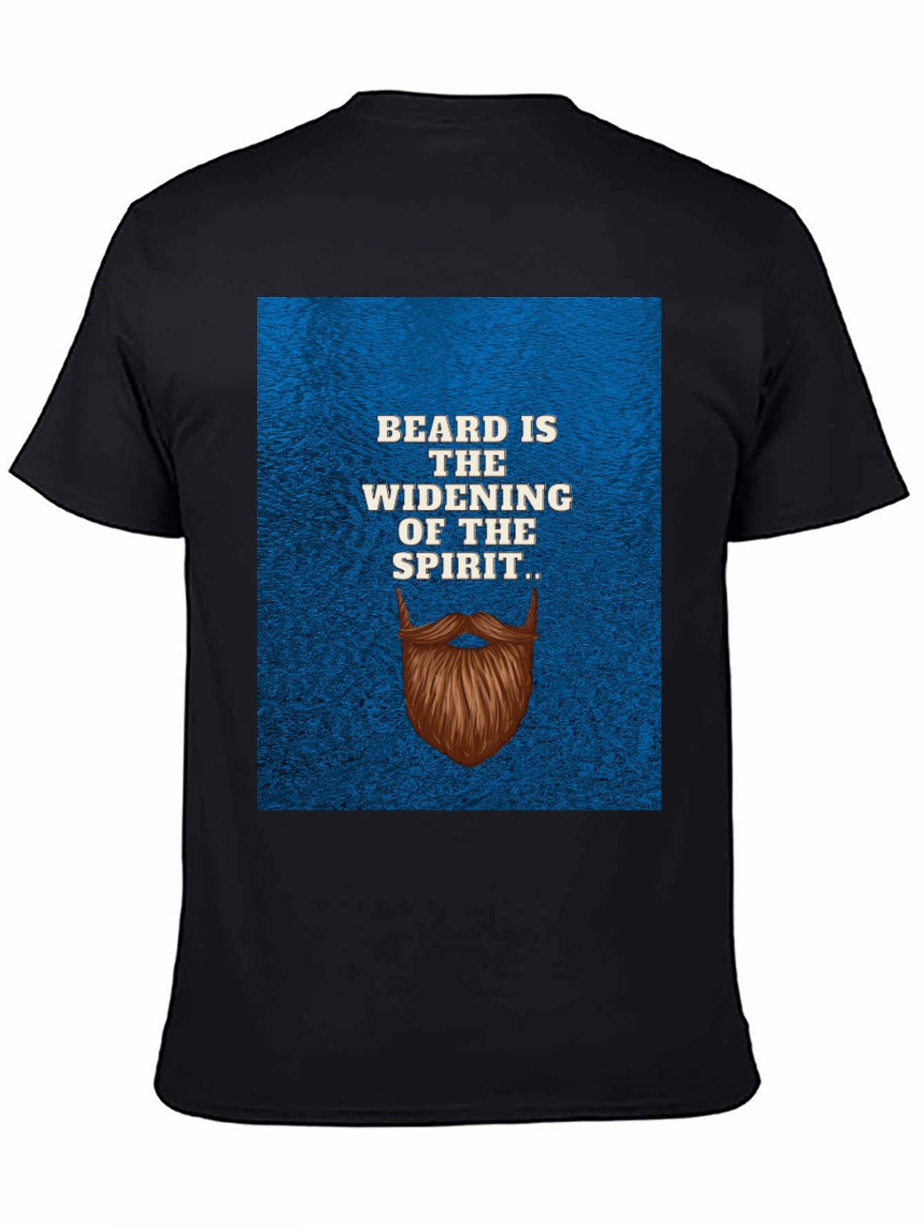 Beard is the Widening of the Spirit T-Shirt