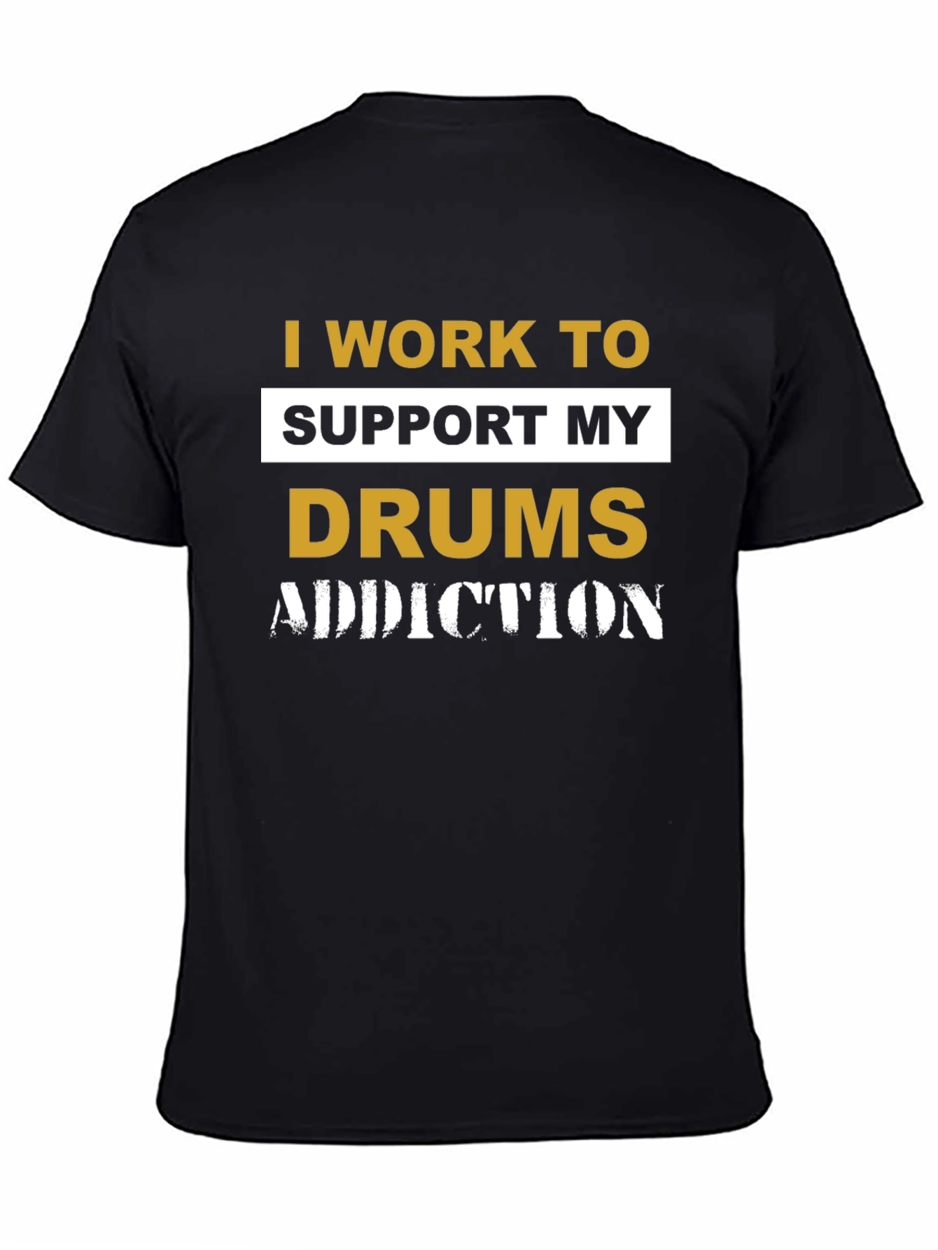 Drums Addiction T-Shirt - Musician Gift