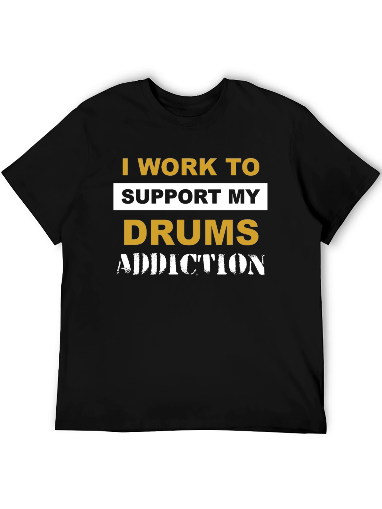 Drums Addiction T-Shirt - Musician Gift