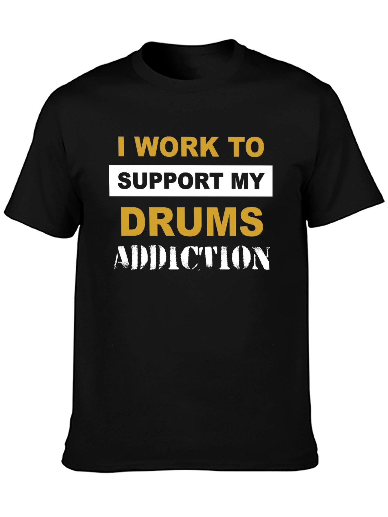 Drums Addiction T-Shirt - Musician Gift