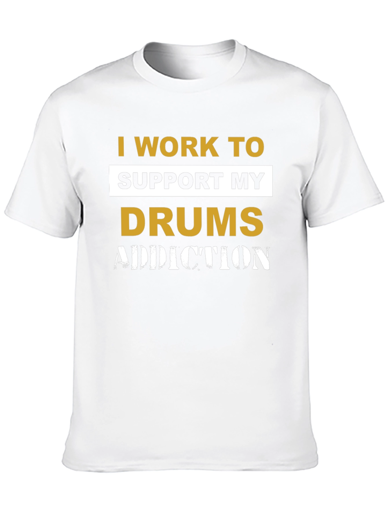Drums Addiction T-Shirt - Musician Gift