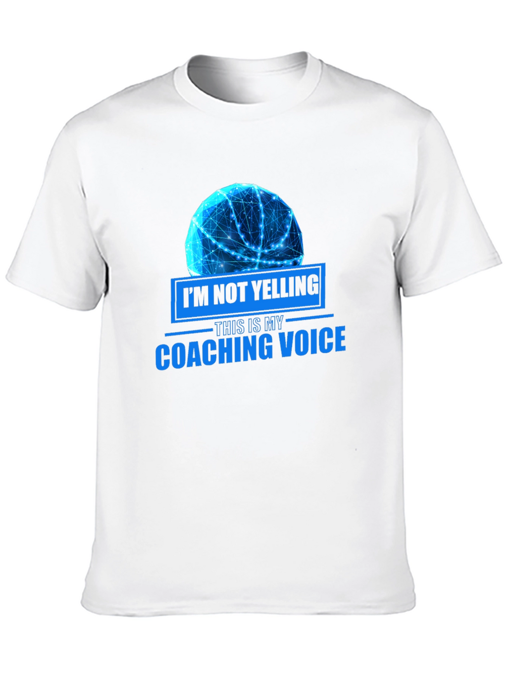Coaching Voice T-Shirt - Basketball Coach Tee