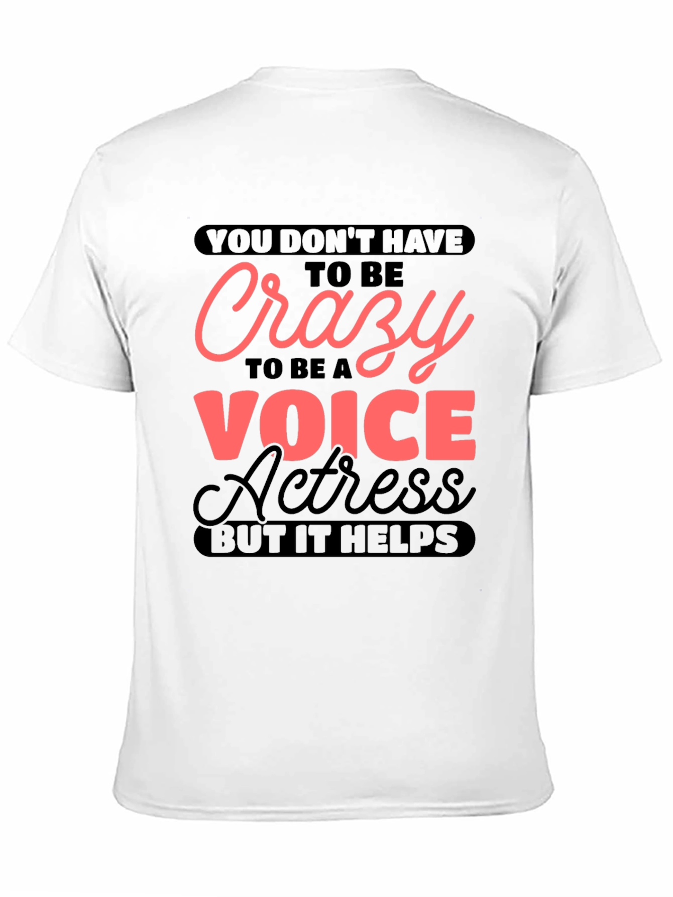 Crazy Voice Actress Graphic T-Shirt