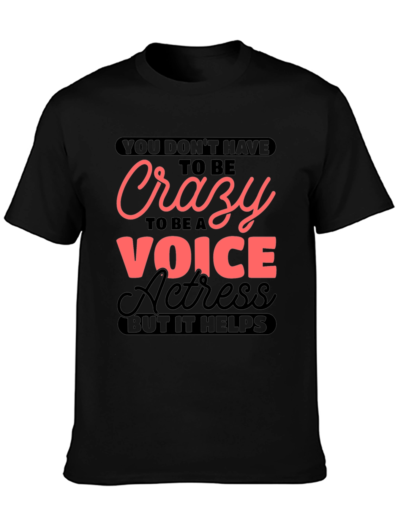 Crazy Voice Actress Graphic T-Shirt