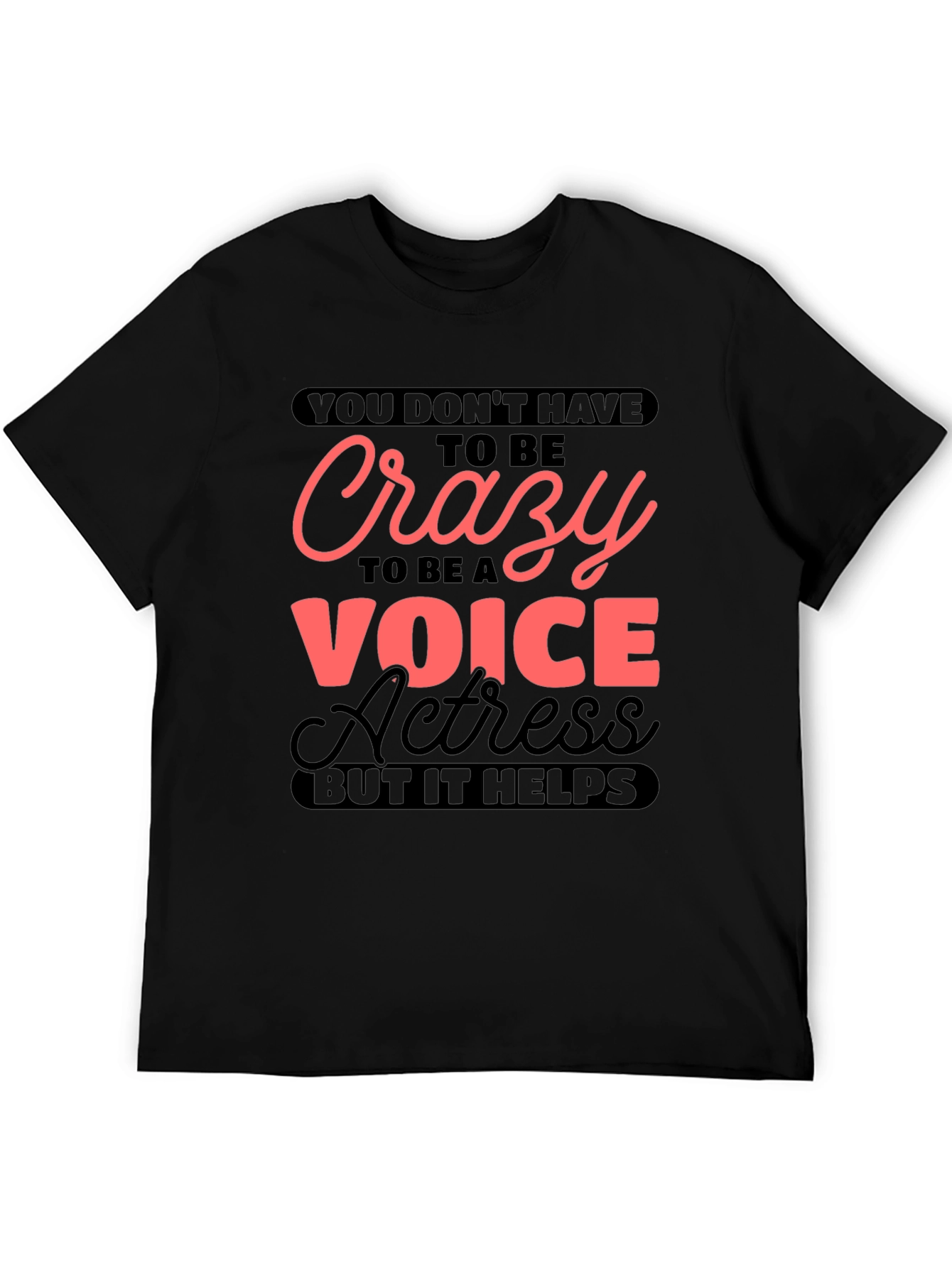 Crazy Voice Actress Graphic T-Shirt