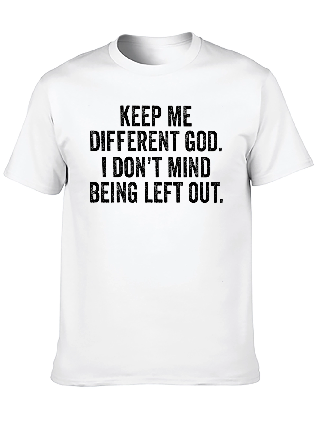 Keep Me Different God Black T-Shirt