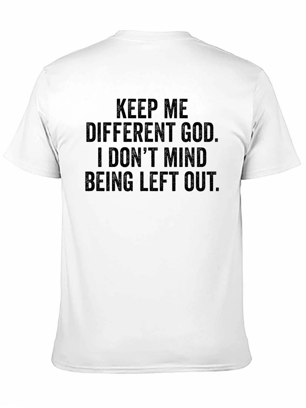 Keep Me Different God Black T-Shirt