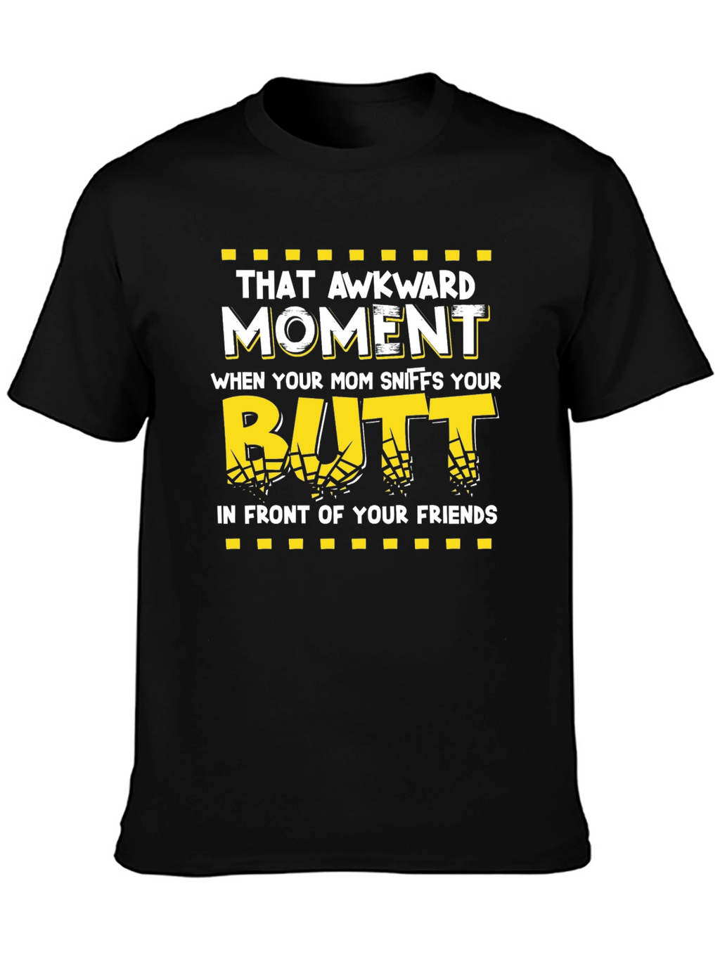 Awkward Moment Butt Sniff T-Shirt