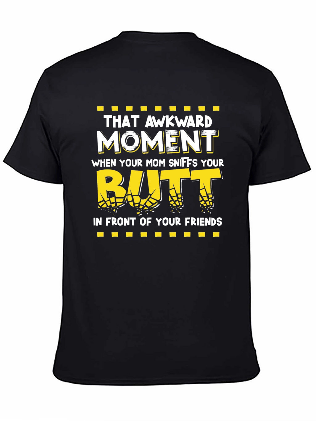 Awkward Moment Butt Sniff T-Shirt