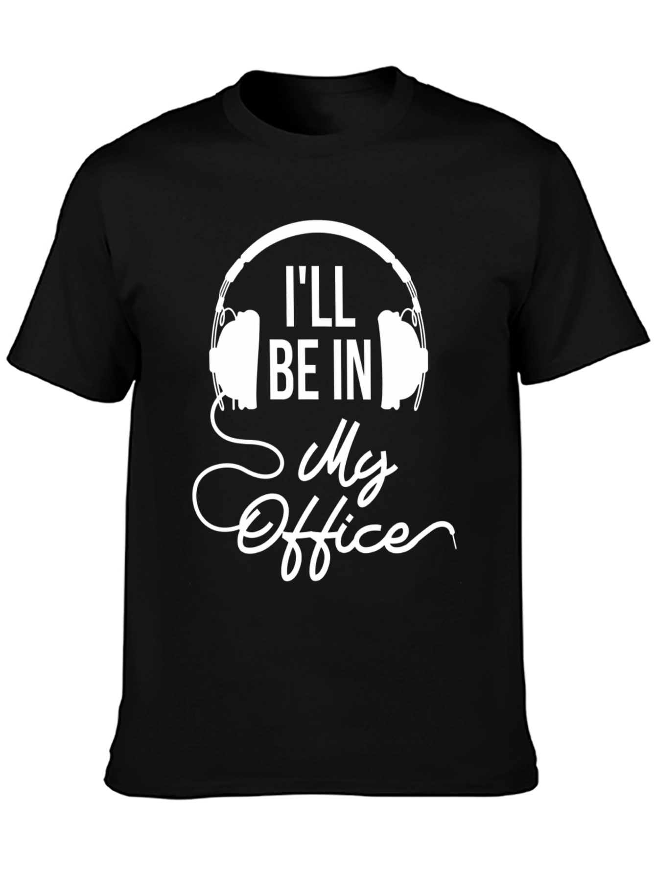 Ill Be In My Office Headphones Graphic Tee