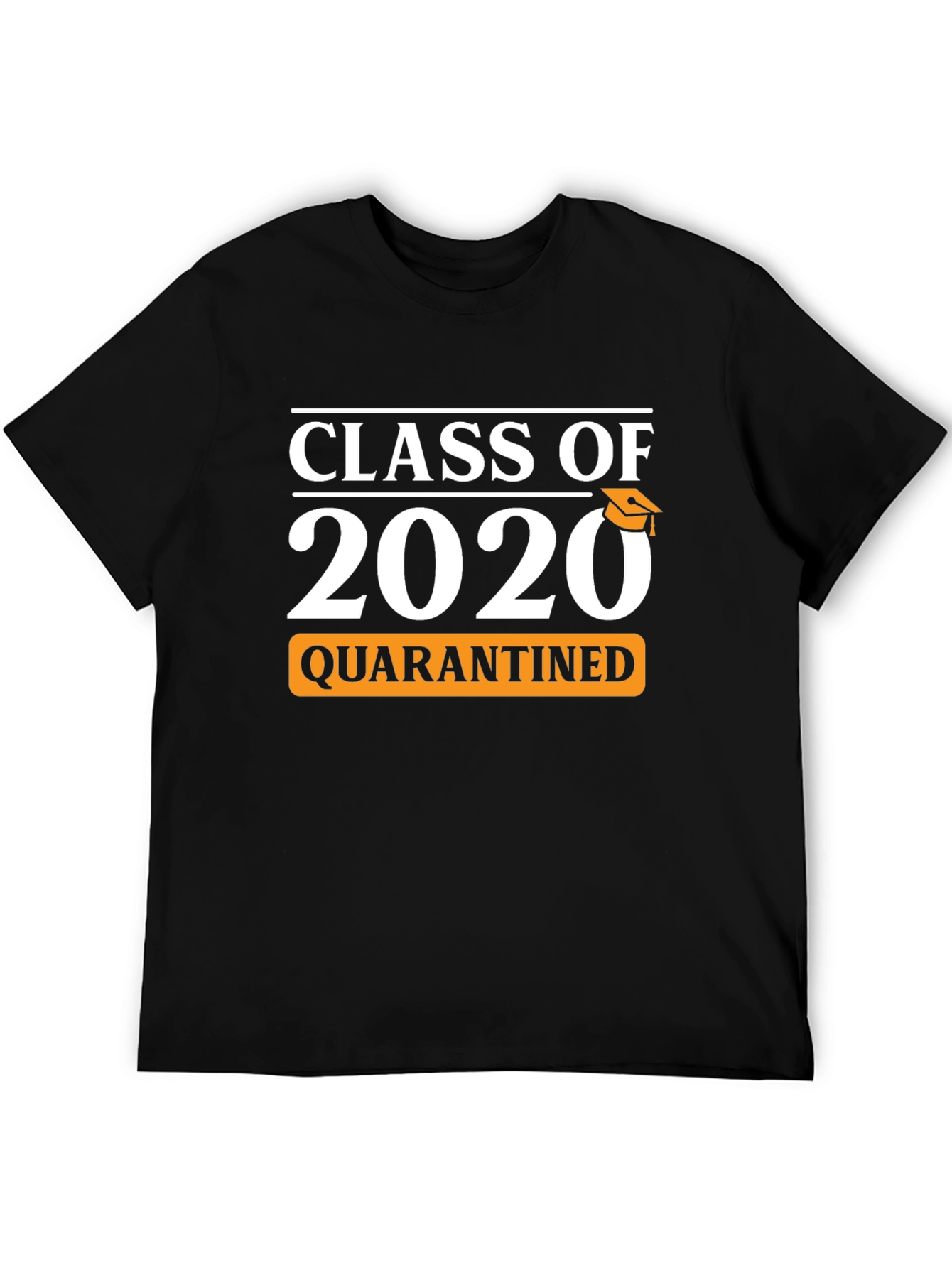 Class of 2020 Quarantined T-Shirt