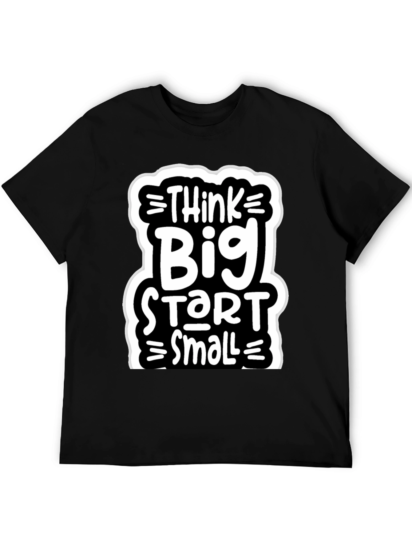 Think Big Start Small Graphic Tee
