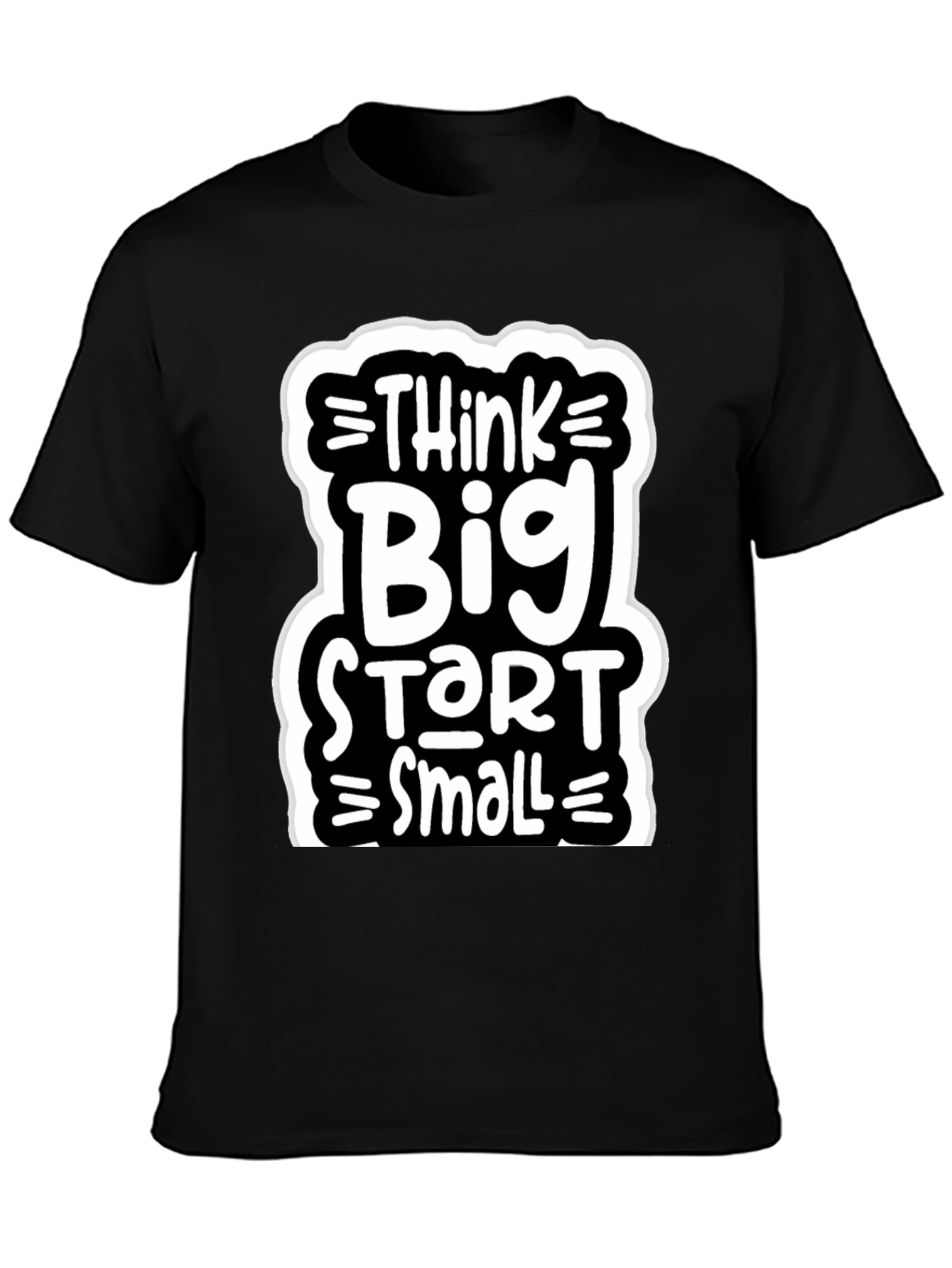 Think Big Start Small Graphic Tee