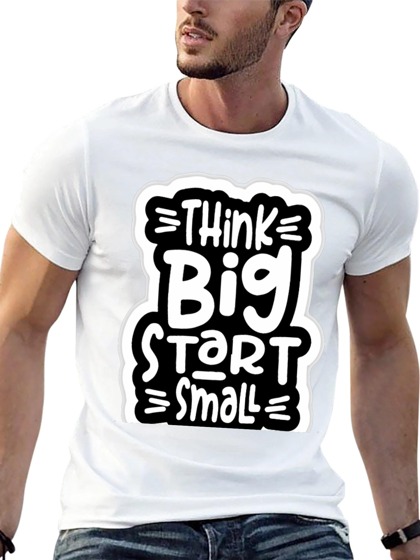 Think Big Start Small Graphic Tee