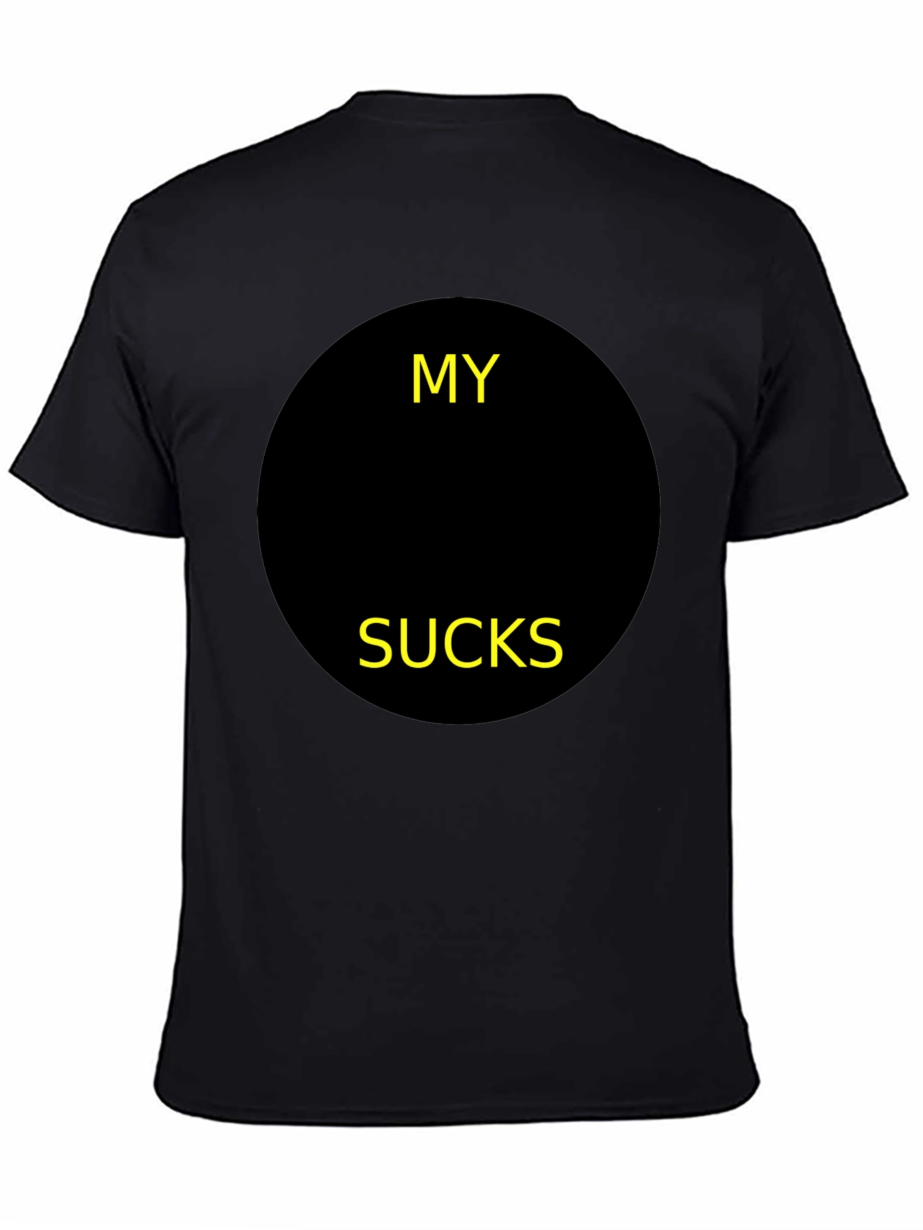 Black Graphic T-Shirt - My [BLANK] Sucks Funny Tee