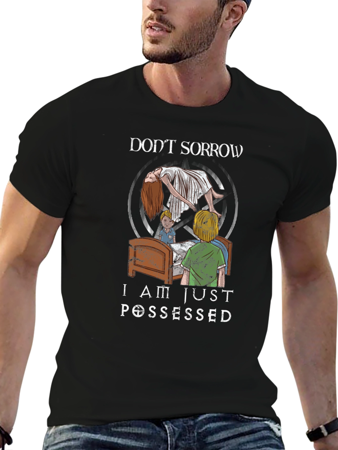 Dont Sorrow I Am Just Possessed Graphic Tee