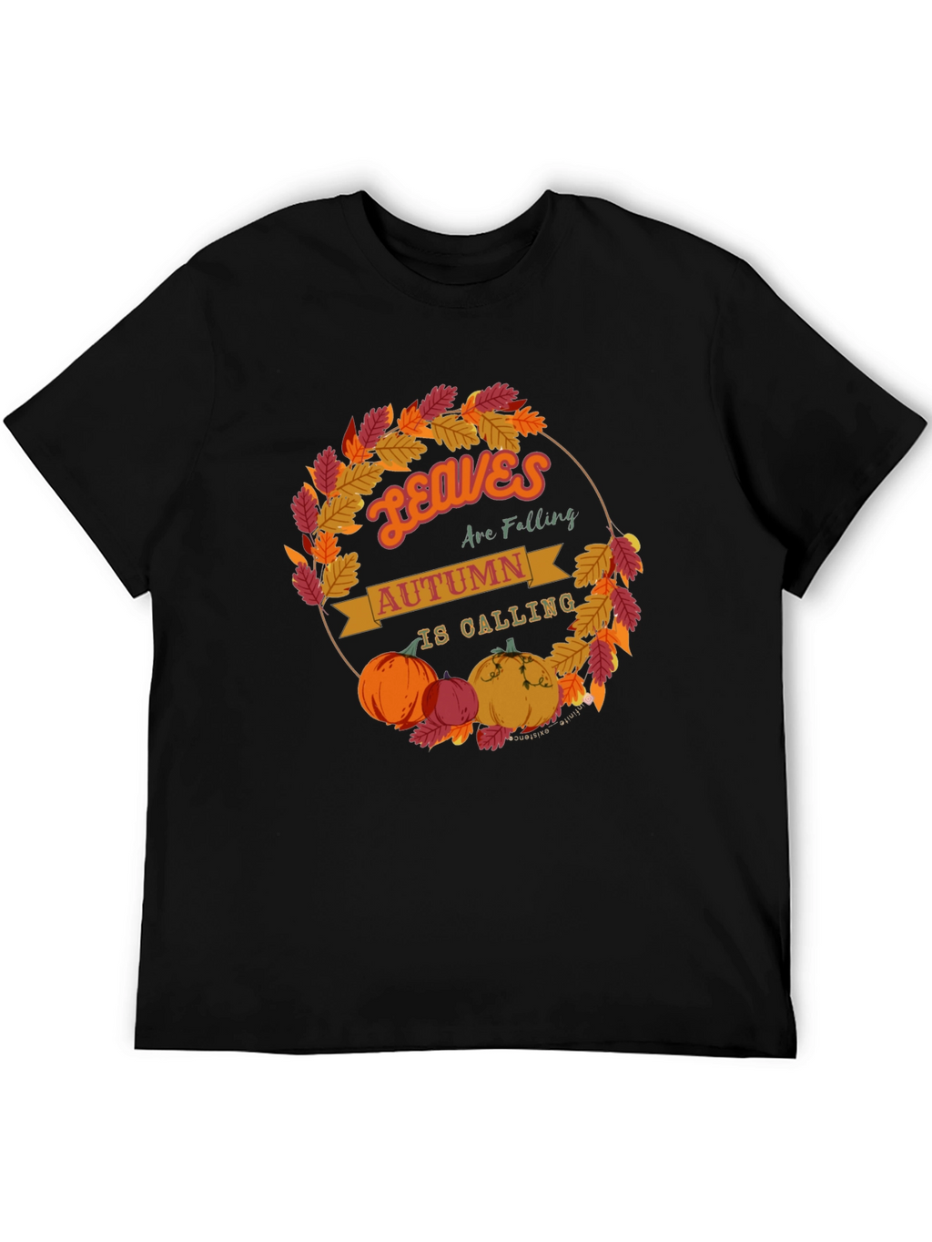 Autumn Leaves Are Falling T-Shirt