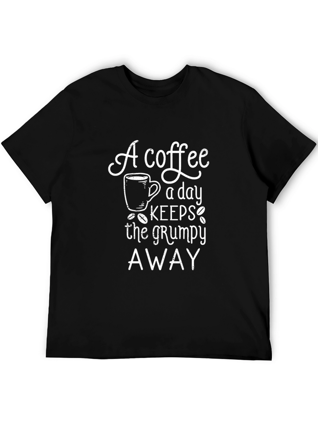 Coffee Keeps The Grumpy Away T-Shirt