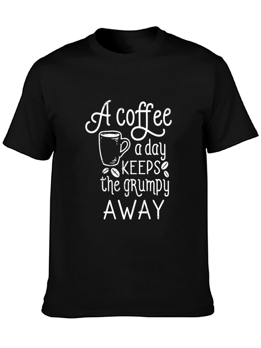 Coffee Keeps The Grumpy Away T-Shirt
