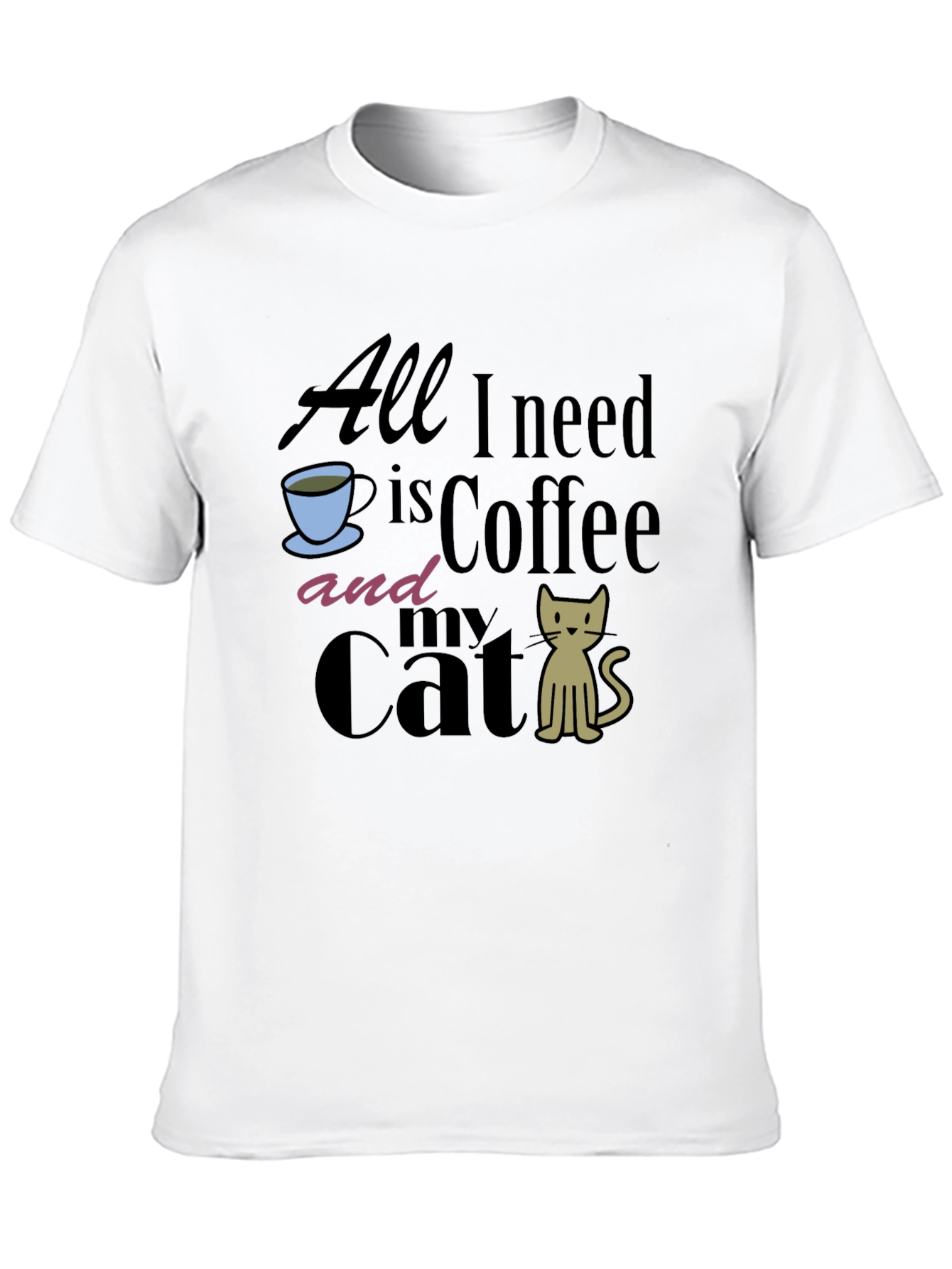 All I Need is Coffee and My Cat T-Shirt