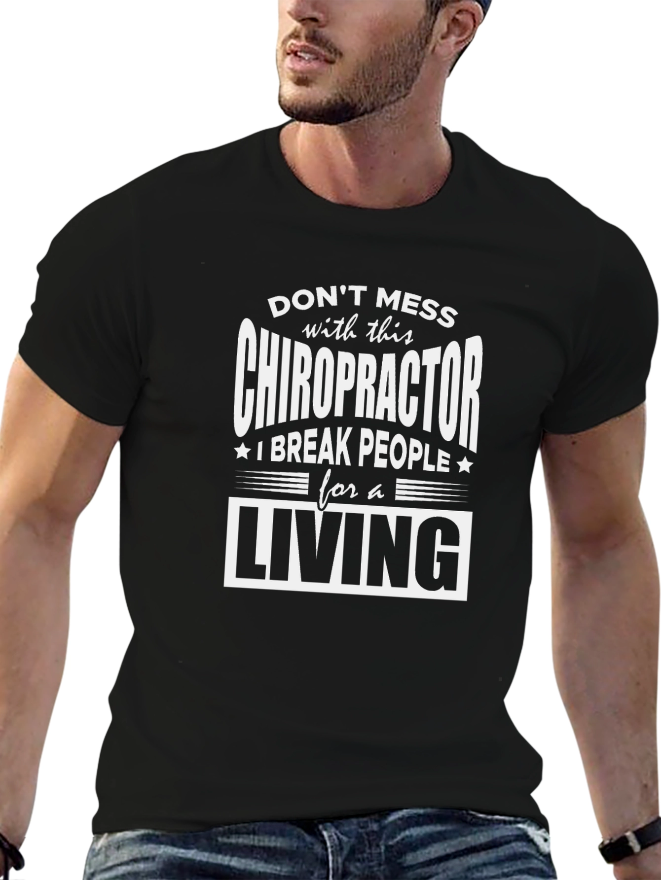 Chiropractor T-Shirt - Dont Mess With This Tee