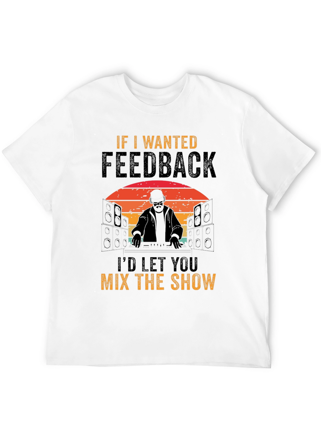 DJ Mix the Show T-Shirt