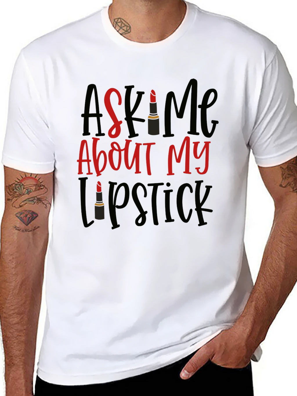 Ask Me About My Lipstick T-Shirt