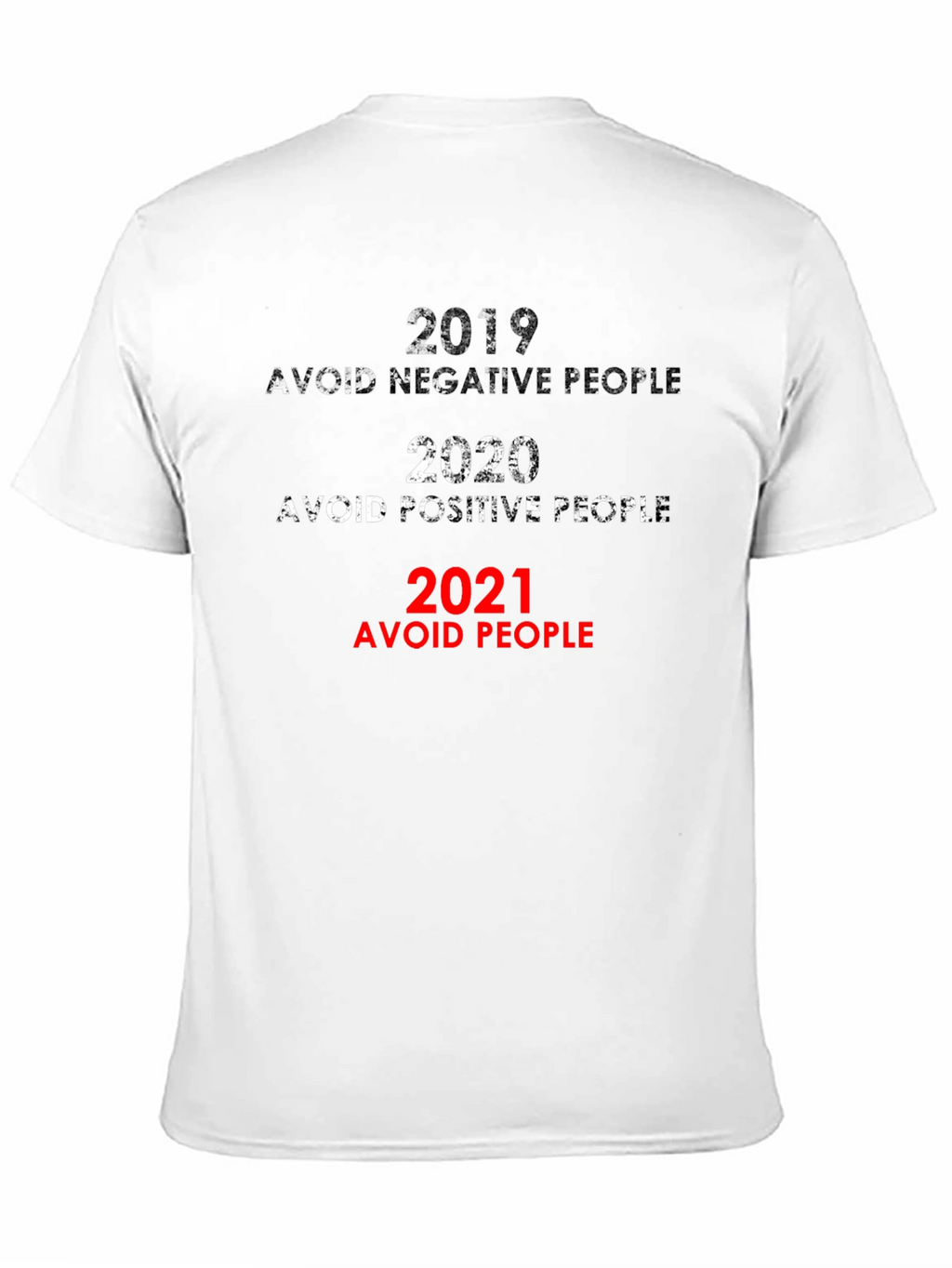 2019-2021 Avoid People Novelty Graphic T-Shirt