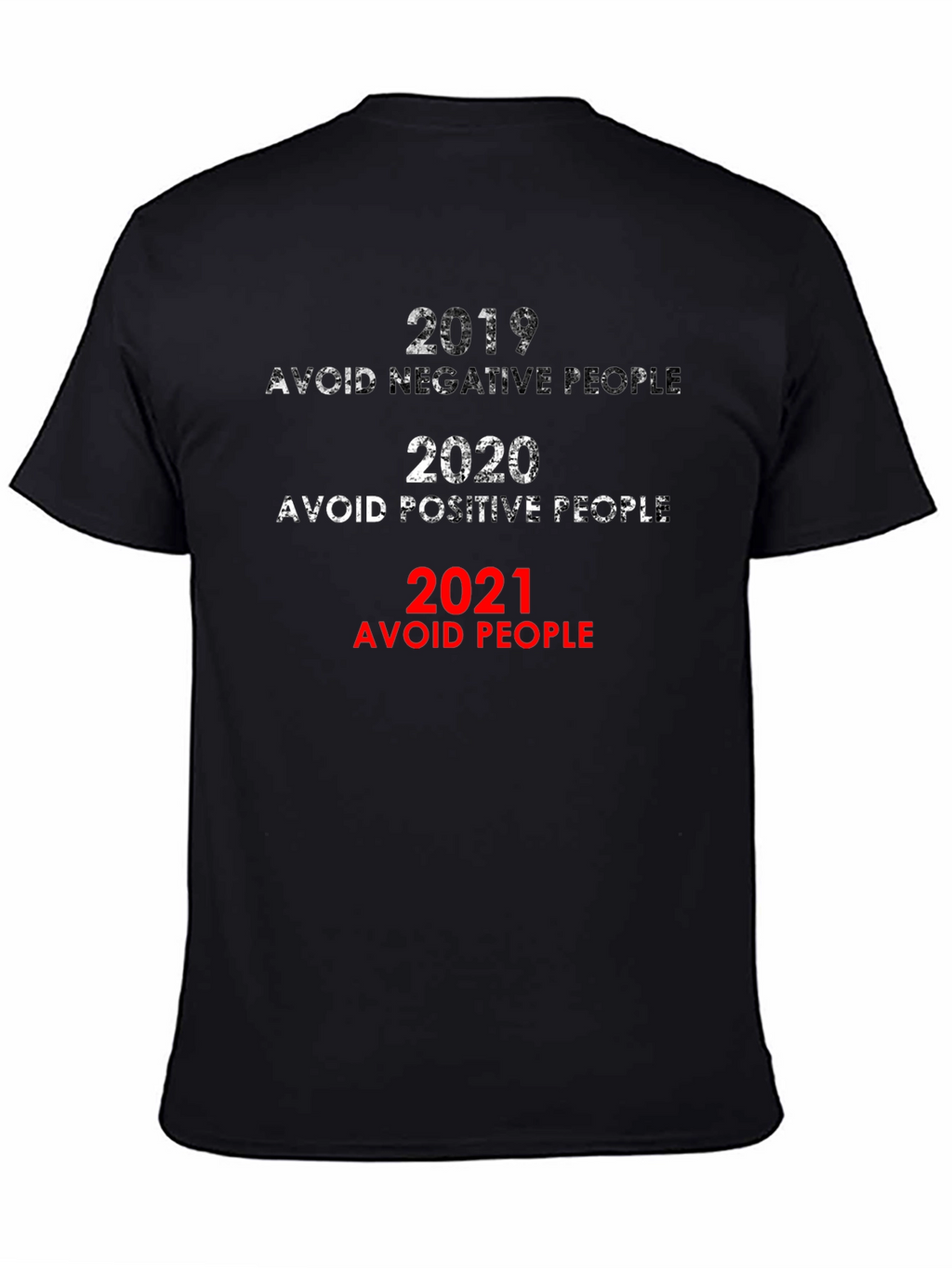 2019-2021 Avoid People Novelty Graphic T-Shirt