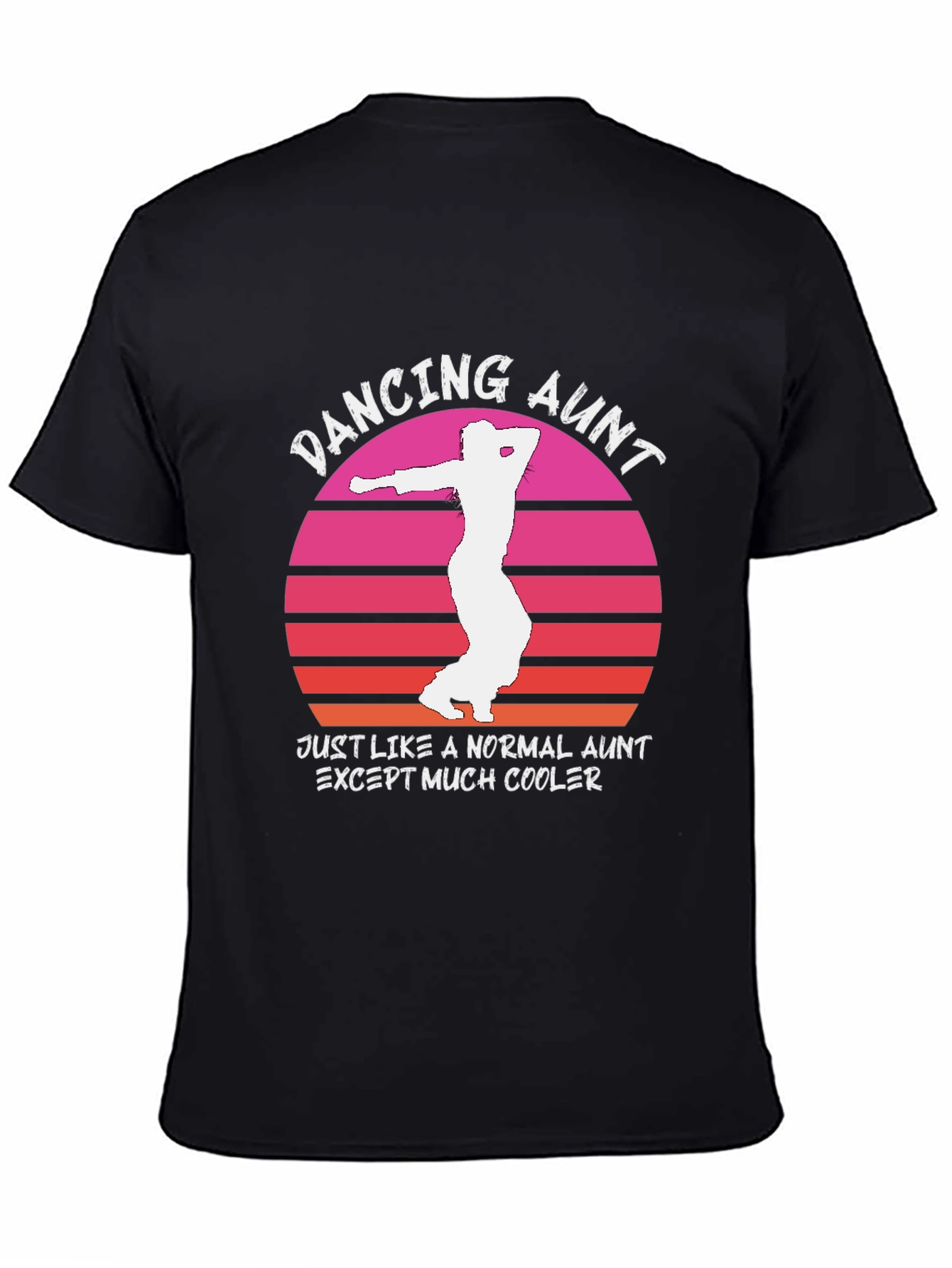 Dancing Aunt T-Shirt - Cool Aunt Gift