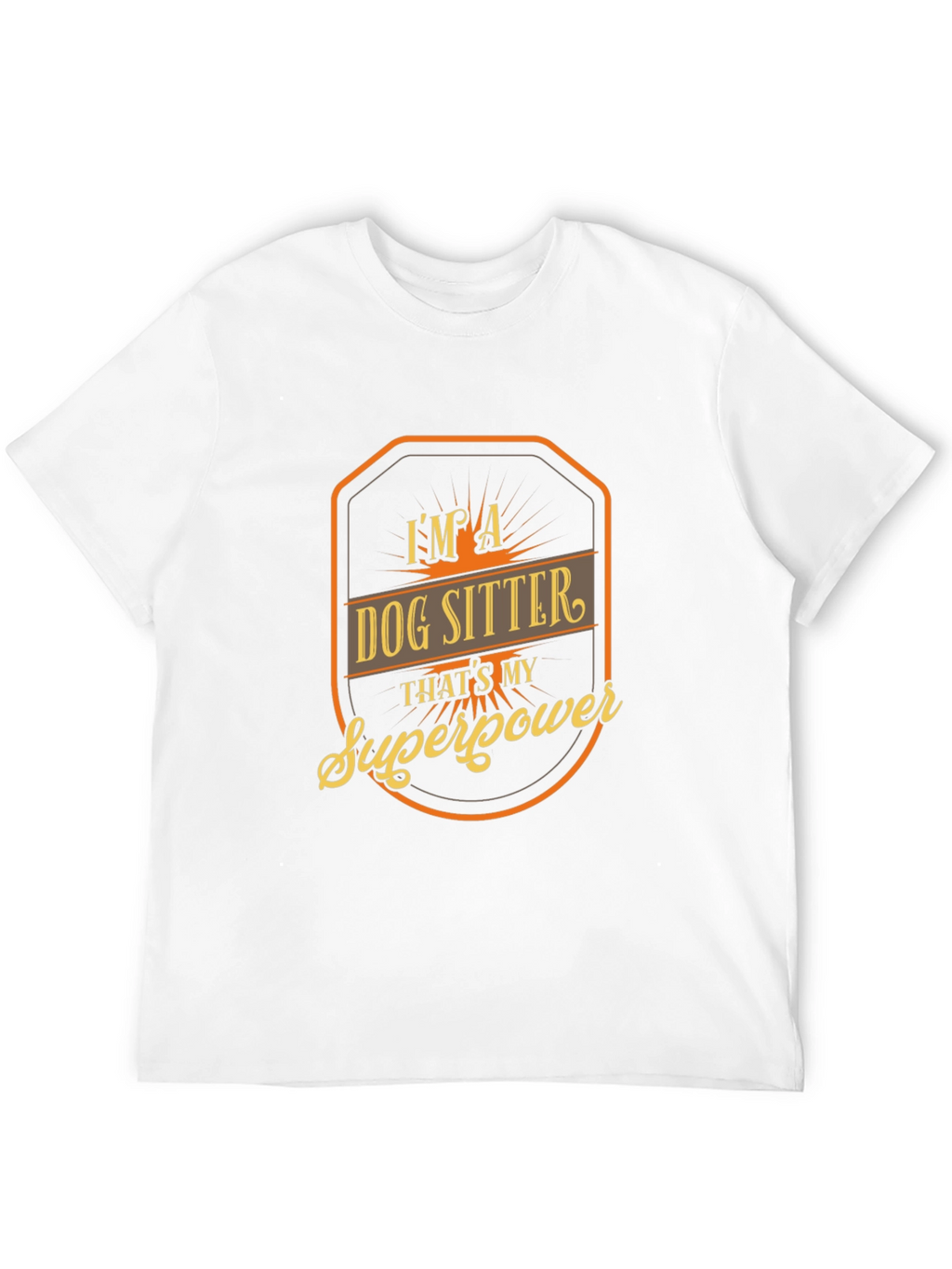 Dog Sitter Superpower T-Shirt